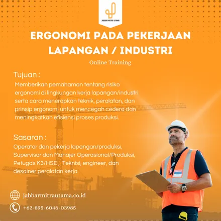 Ergonomi Pada Pekerjaan Lapangan atau Industri
